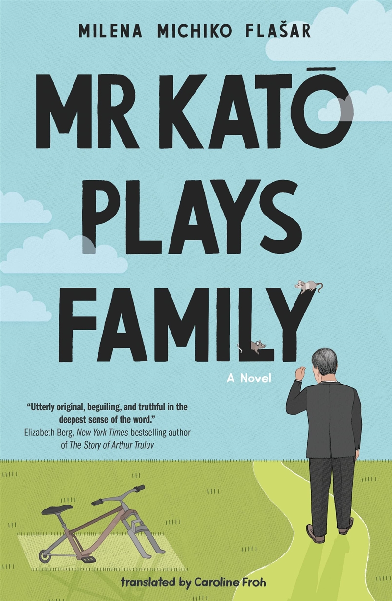 Mr Kato Plays Family: A Novel/Product Detail/General Fiction Books
