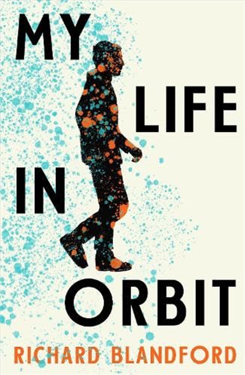 My Life In Orbit/Product Detail/General Fiction Books