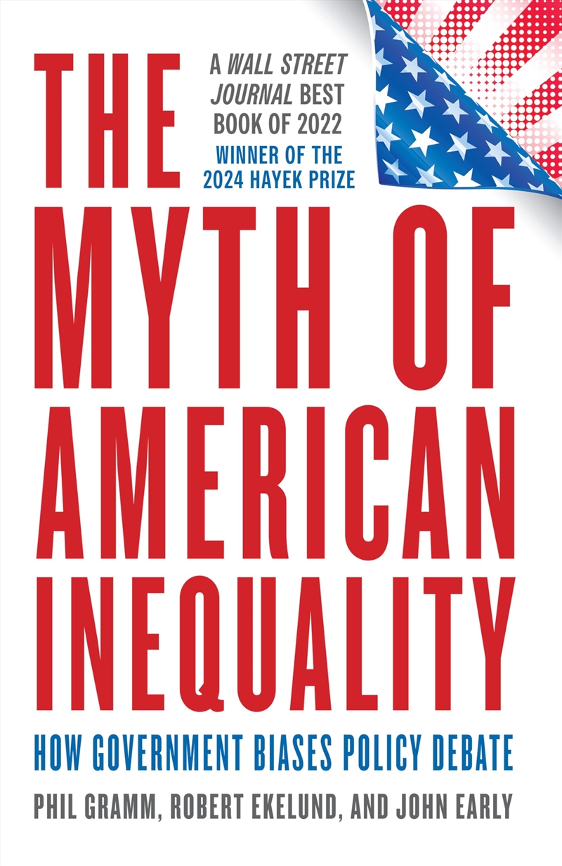 The Myth Of American Inequality/Product Detail/Politics & Government