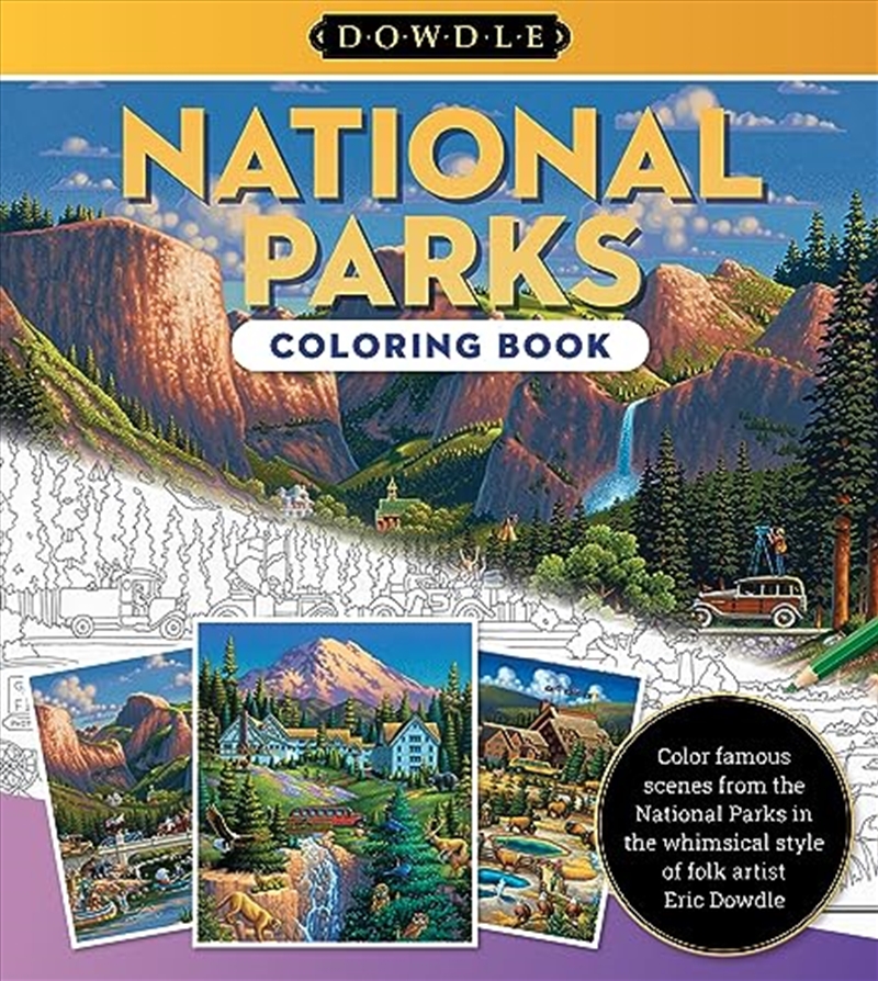 Eric Dowdle Coloring Book: National Parks: Color Famous Scenes From The National Parks In The Whimsi/Product Detail/Crafts & Handiwork