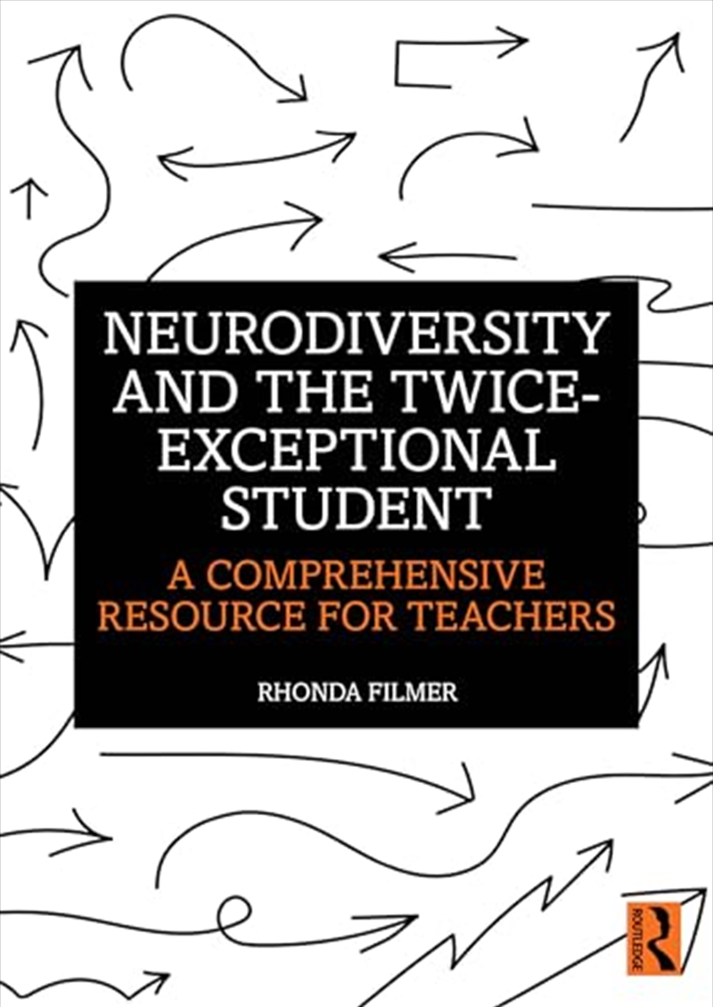 Neurodiversity And The Twice-Exceptional Student: A Comprehensive Resource For Teachers/Product Detail/Education & Textbooks