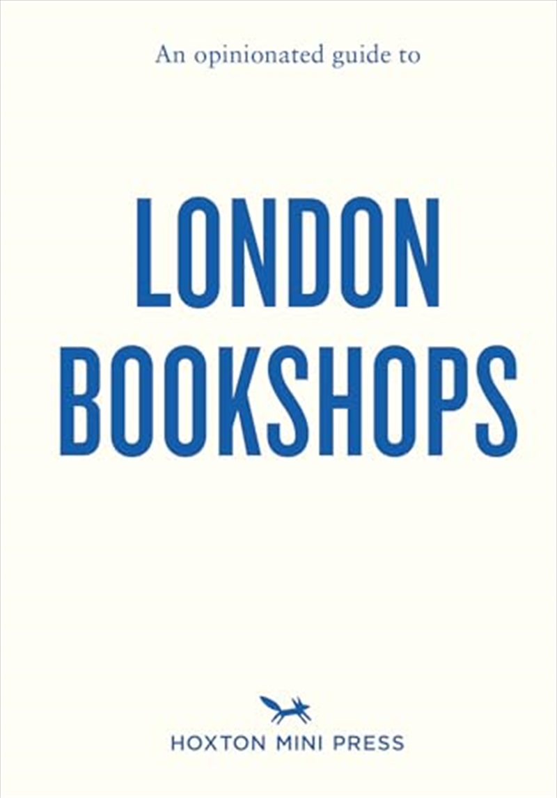 An Opinionated Guide To London Bookshops/Product Detail/Travel & Holidays