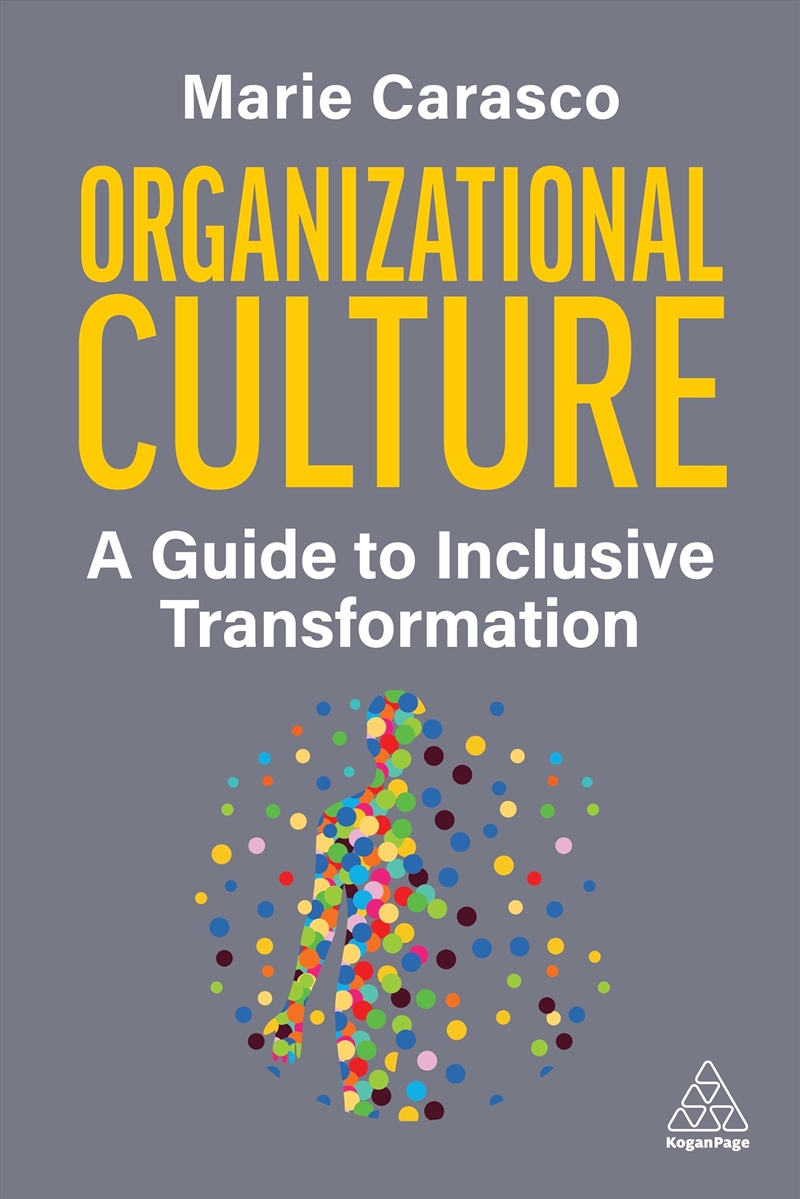 Organizational Culture: A Guide To Inclusive Transformation/Product Detail/Business Leadership & Management