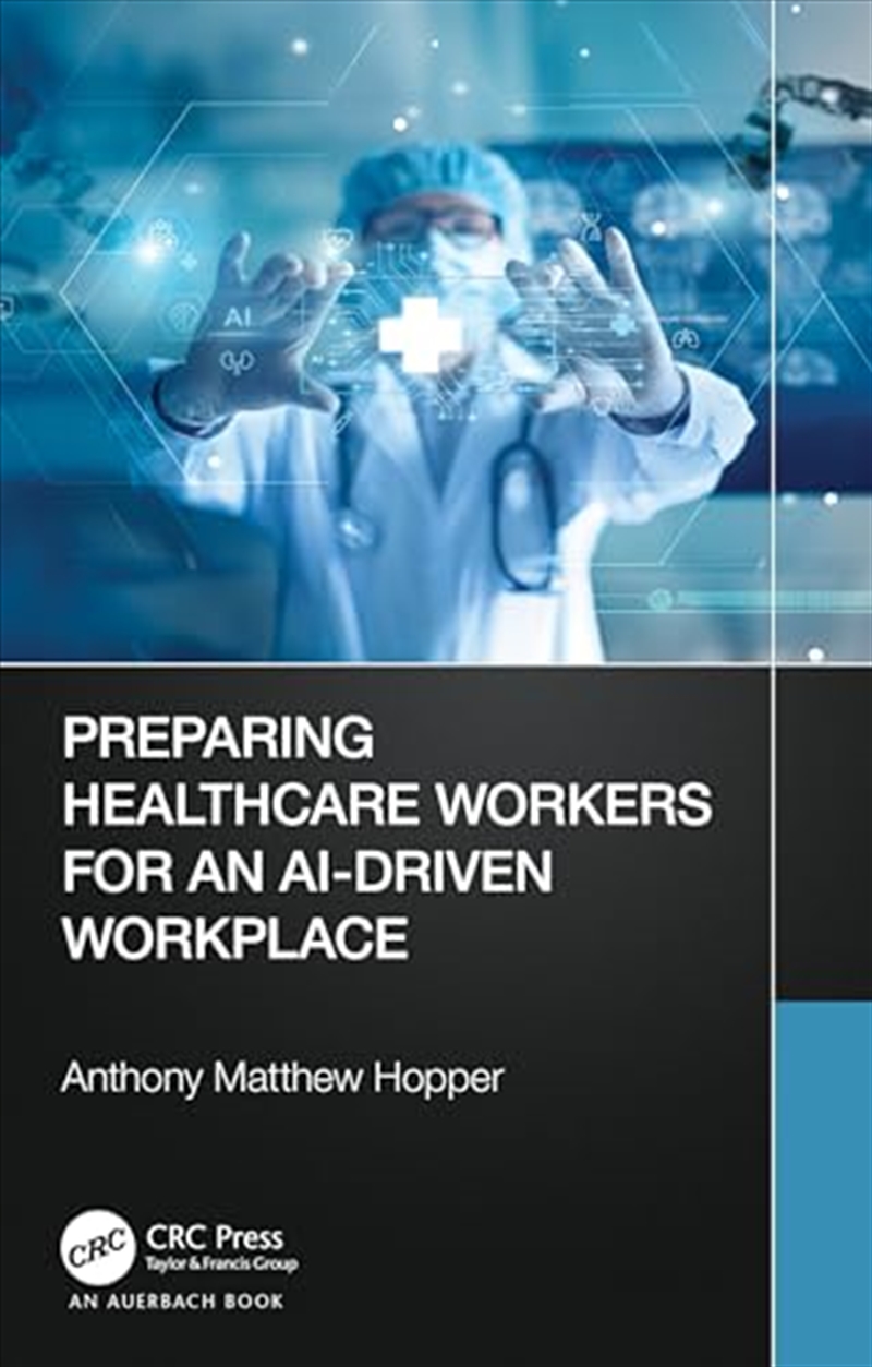 Preparing Healthcare Workers For An Ai-Driven Workplace/Product Detail/Technology & Engineering