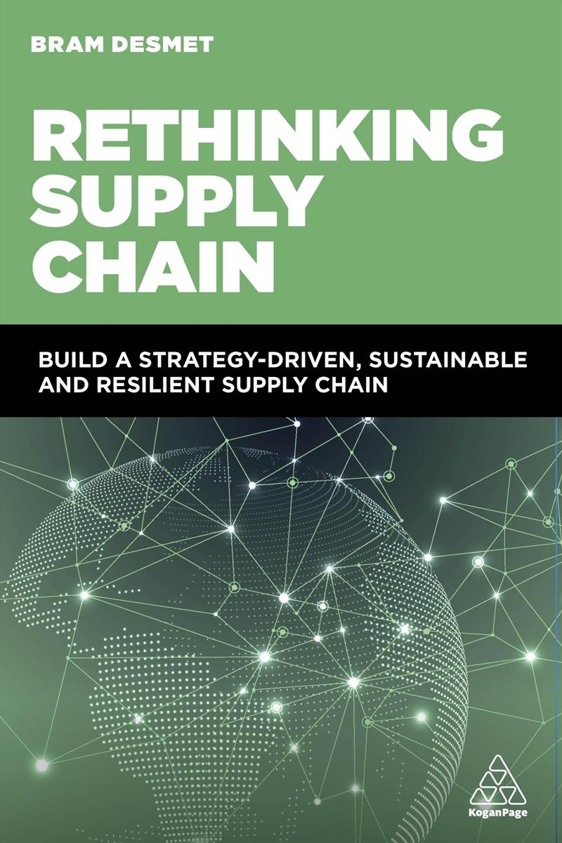 Rethinking Supply Chain: Build A Strategy-Driven, Sustainable And Resilient Supply Chain/Product Detail/Business Leadership & Management