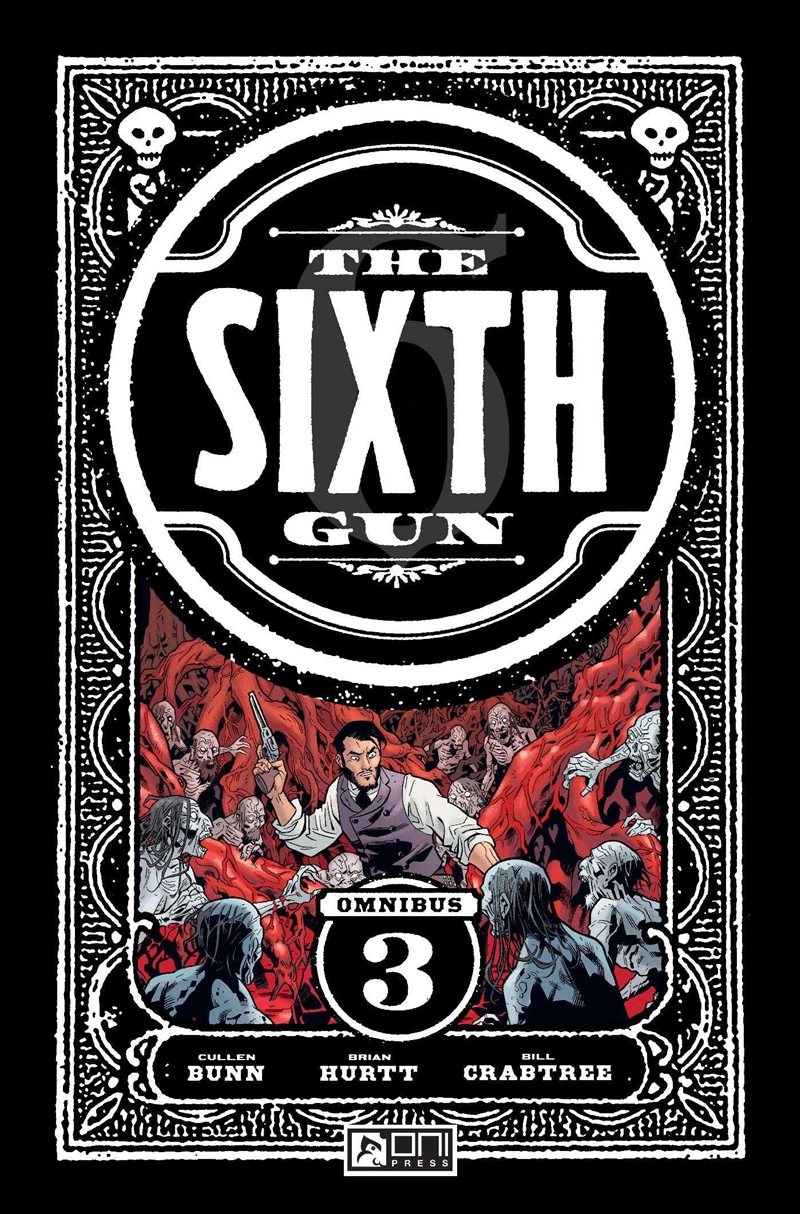 The Sixth Gun Omnibus Vol. 3 (3)/Product Detail/Graphic Novels