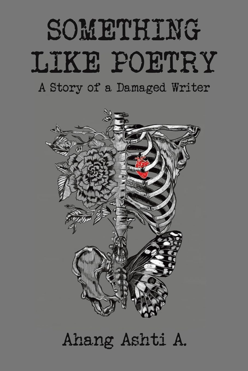 Something Like Poetry – A Story Of A Damaged Writer/Product Detail/Poetry