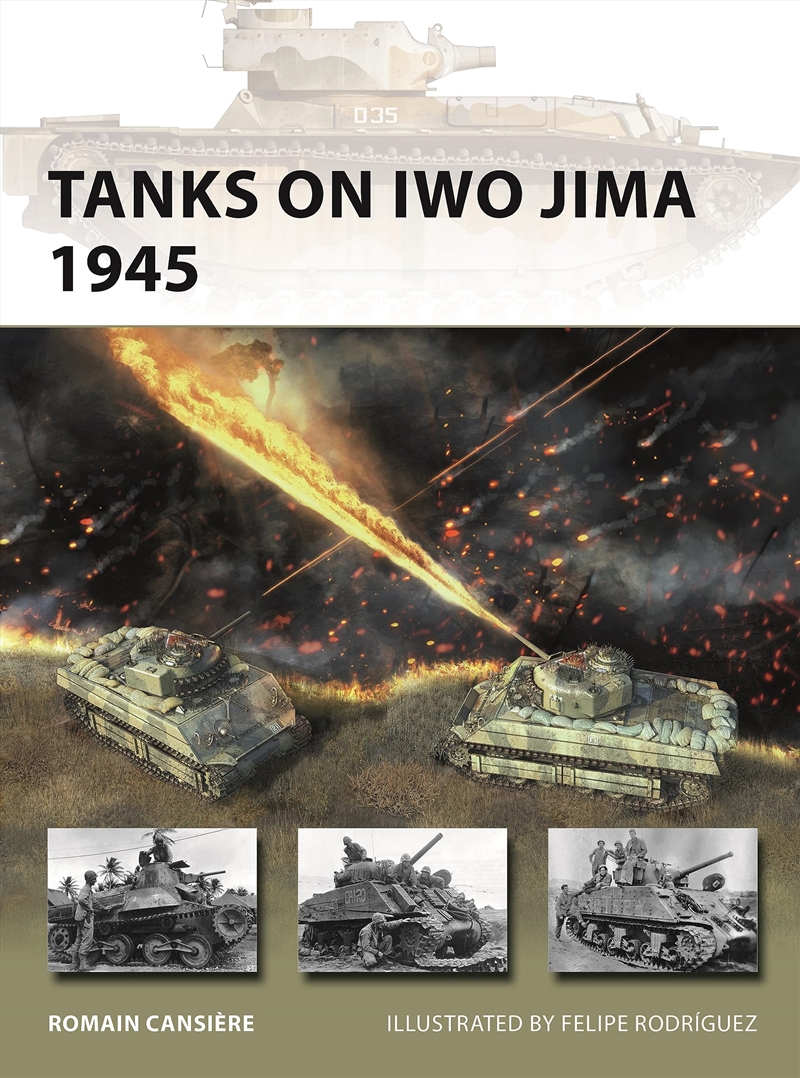 Tanks On Iwo Jima 1945 (New Vanguard, 329)/Product Detail/History
