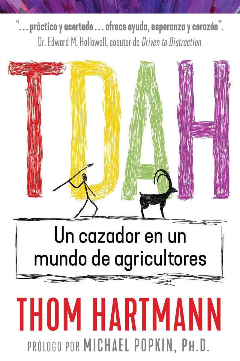 Tdah: Un Cazador En Un Mundo De Agricultores (Spanish Edition)/Product Detail/Self Help & Personal Development