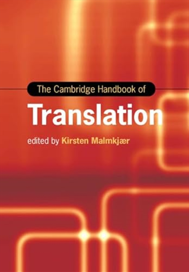 The Cambridge Handbook Of Translation/Product Detail/Language & Linguistics