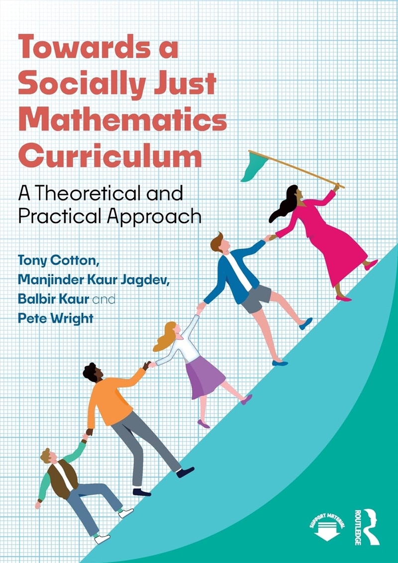 Towards A Socially Just Mathematics Curriculum: A Theoretical And Practical Approach/Product Detail/Education & Textbooks