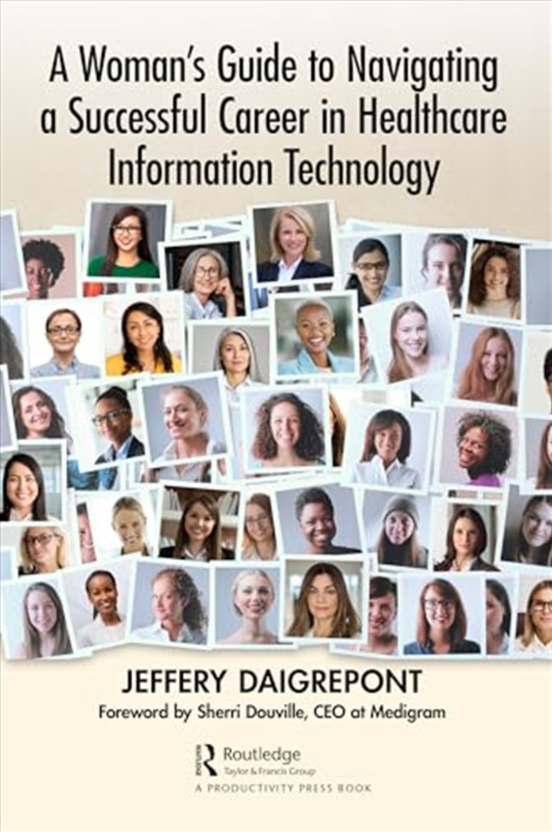 A Woman'S Guide To Navigating A Successful Career In Healthcare Information Technology/Product Detail/Business Leadership & Management