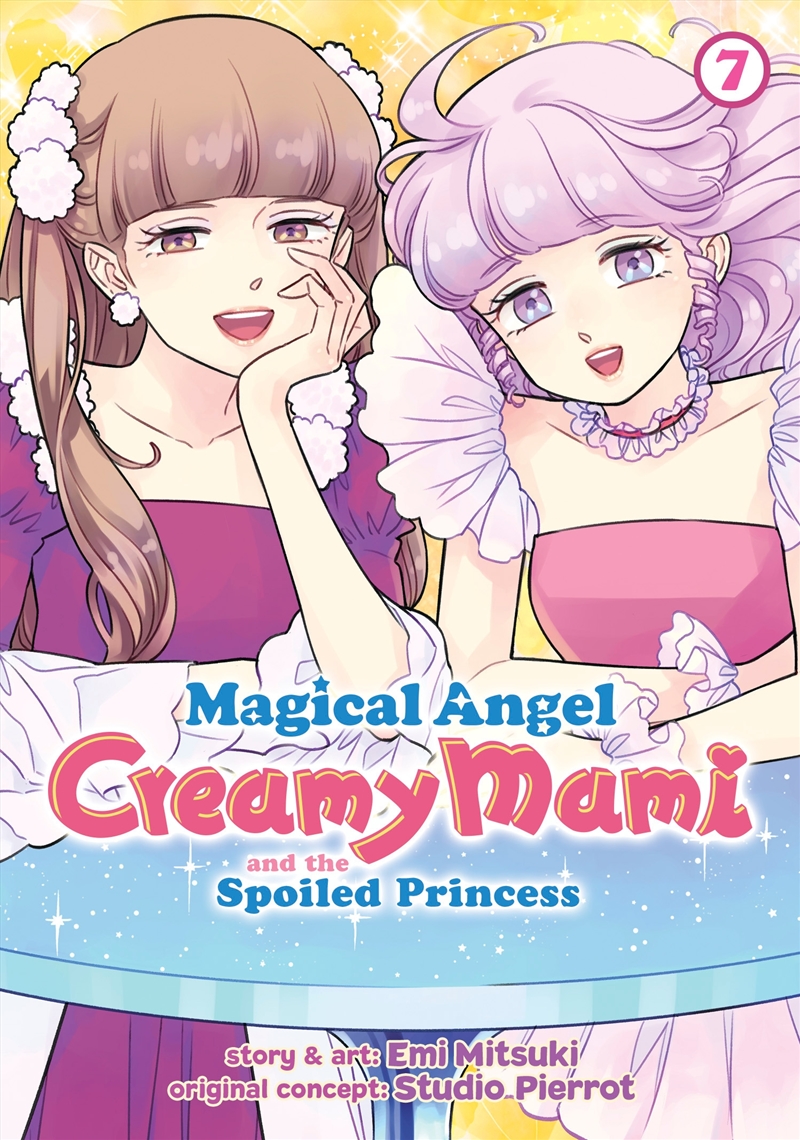 Magical Angel Creamy Mami and the Spoiled Princess Vol. 7/Product Detail/Manga