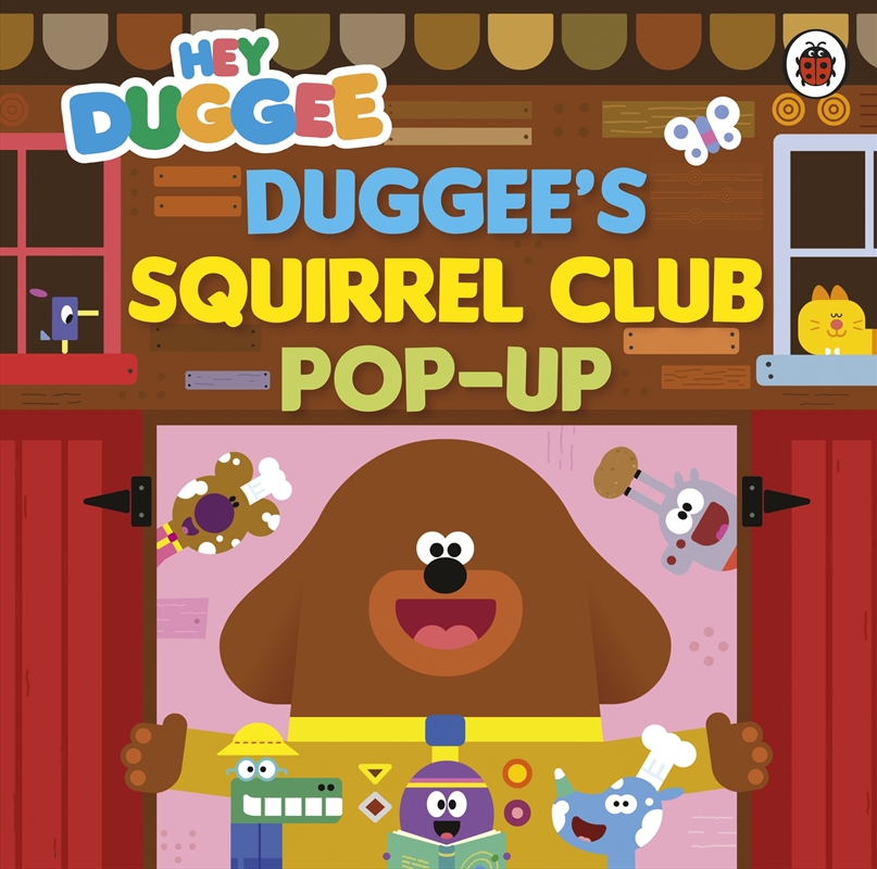 Hey Duggee: Duggee’S Squirrel Club Pop-Up: A Pop-Up Book/Product Detail/Early Childhood Fiction Books