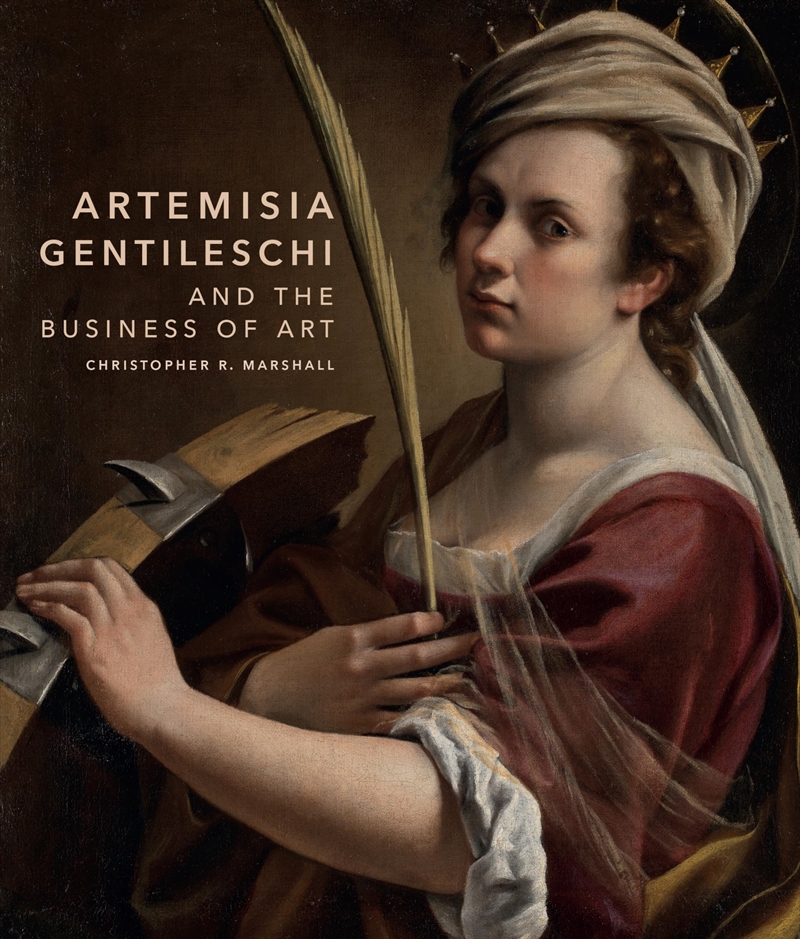 Artemisia Gentileschi and the Business of Art/Product Detail/Art