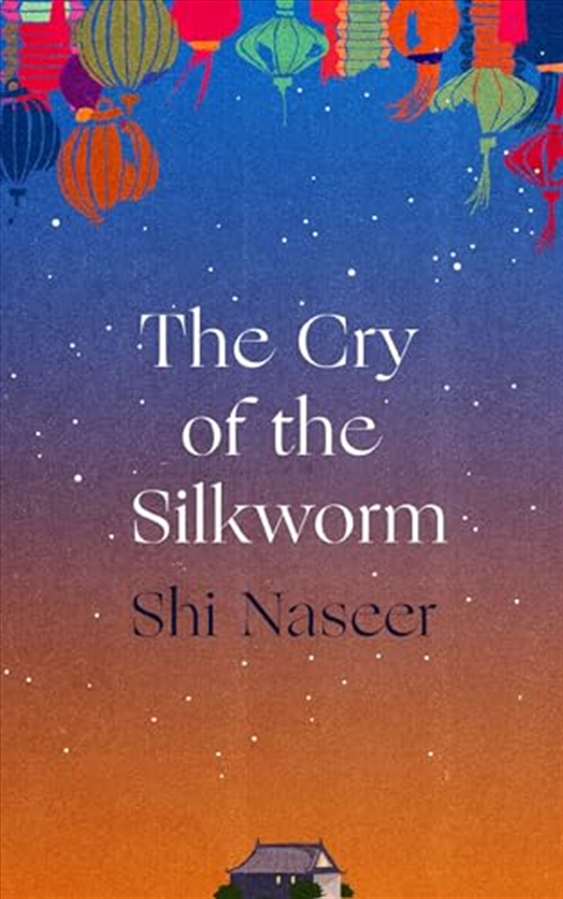 The Cry Of The Silkworm/Product Detail/General Fiction Books