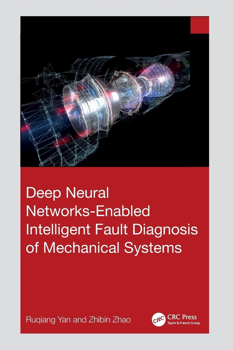 Deep Neural Networks-Enabled Intelligent Fault Diagnosis Of Mechanical Systems/Product Detail/Science
