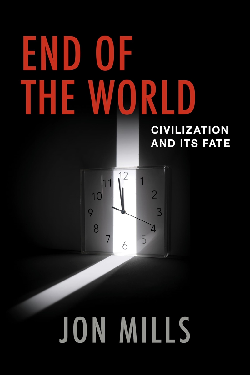 Buy End of the World Civilization and Its Fate Online Sanity
