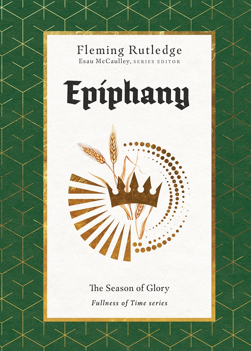 Epiphany: The Season Of Glory (Fullness Of Time)/Product Detail/Religion & Beliefs