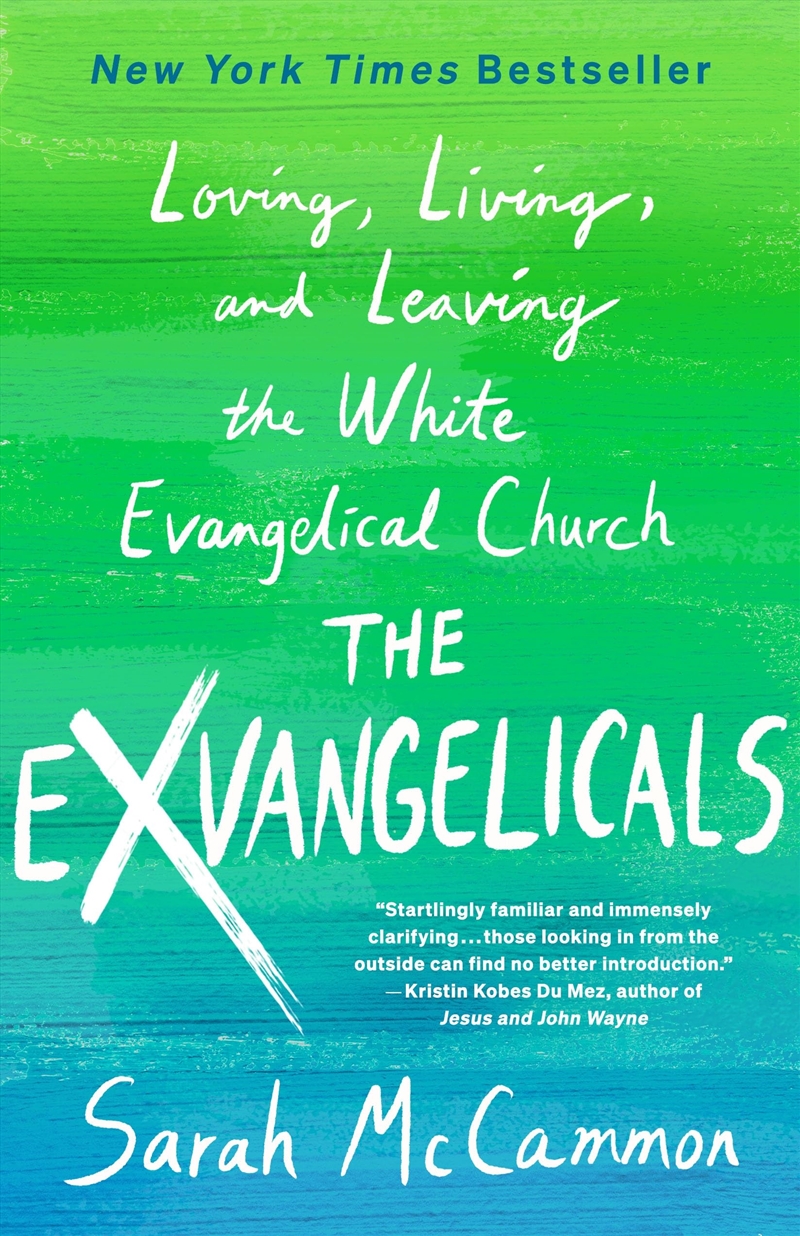 The Exvangelicals: Loving, Living, and Leaving the White Evangelical Church/Product Detail/Society & Culture