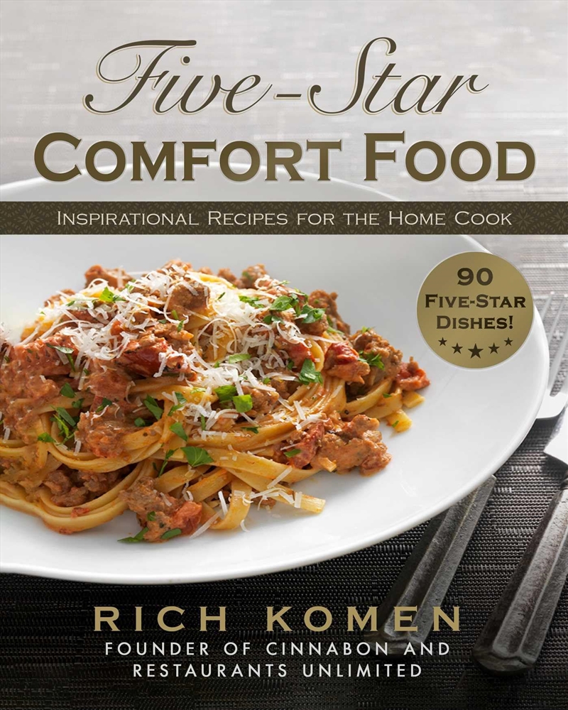 Five-Star Comfort Food: Inspirational Recipes For The Home Cook/Product Detail/Recipes, Food & Drink