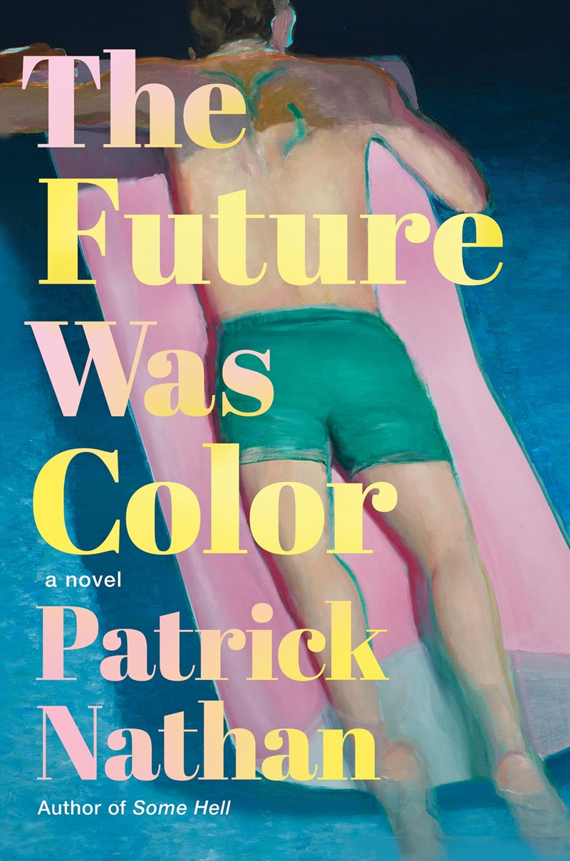 The Future Was Color/Product Detail/General Fiction Books
