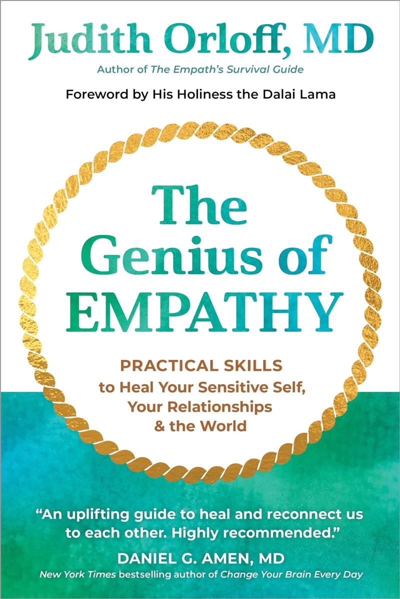 The Genius Of Empathy: Practical Skills To Heal Your Sensitive Self, Your Relationships, And The Wor/Product Detail/Self Help & Personal Development
