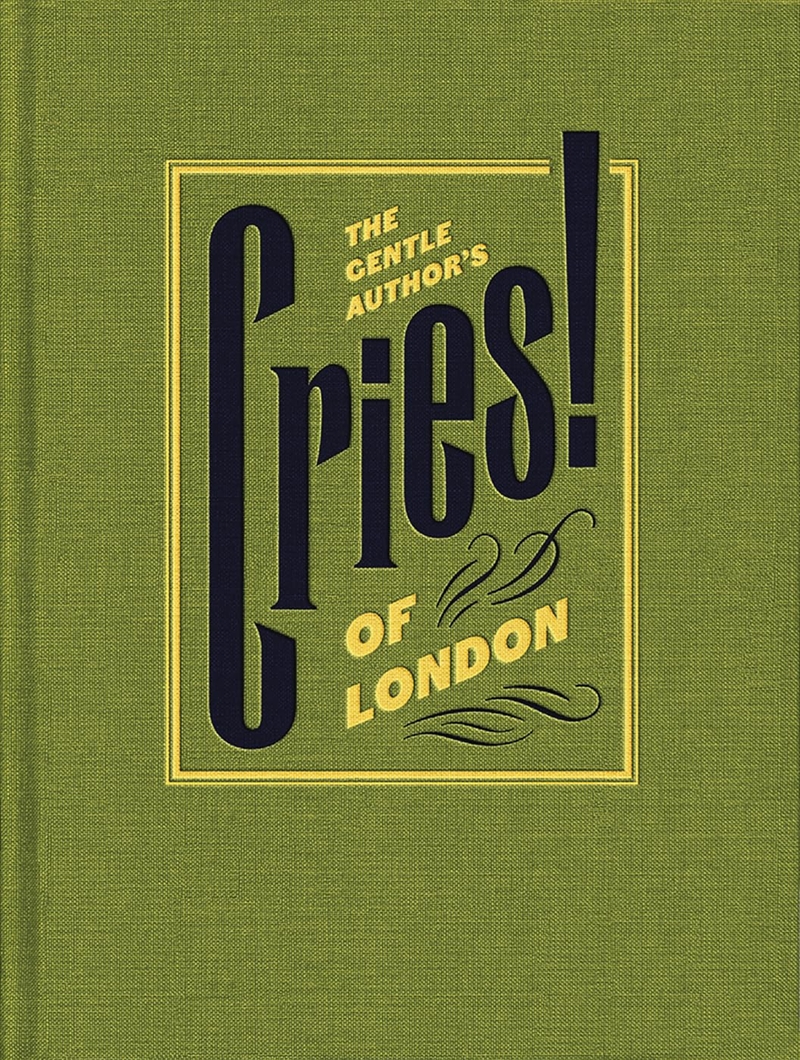 The Gentle Author'S Cries Of London/Product Detail/History