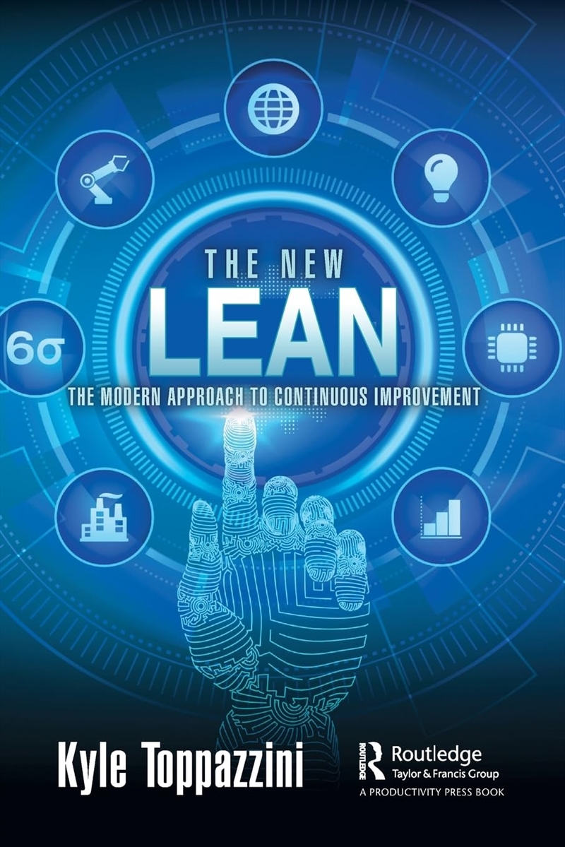 The New Lean: The Modern Approach To Continuous Improvement/Product Detail/Business Leadership & Management
