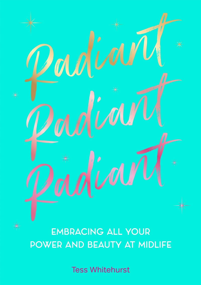 Radiant: Embracing Your Power and Beauty at Midlife/Product Detail/Fitness, Diet & Weightloss