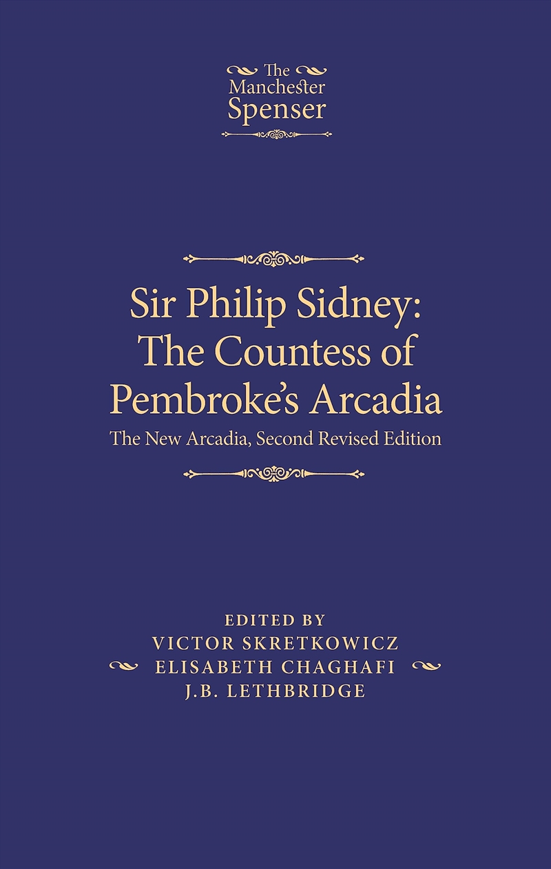 Sir Philip Sidney The Countess Of Pembroke'S Arcadia: The New Arcadia (Manchester Spenser)/Product Detail/Literature & Poetry
