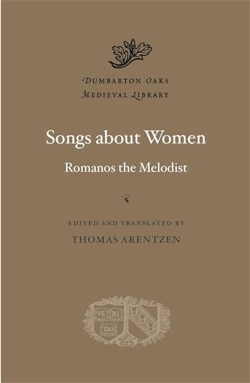Songs About Women (Dumbarton Oaks Medieval Library)/Product Detail/House and Home Design