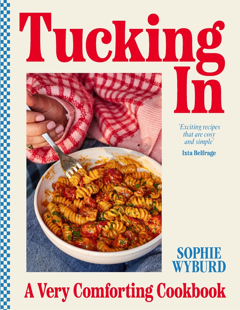 Tucking In: A Very Comforting Cookbook/Product Detail/Recipes, Food & Drink