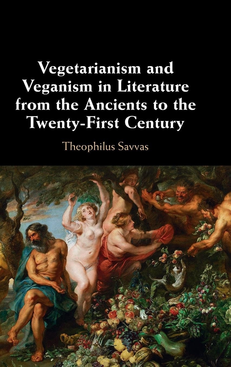 Vegetarianism And Veganism In Literature From The Ancients To The Twenty-First Century/Product Detail/Literature & Poetry