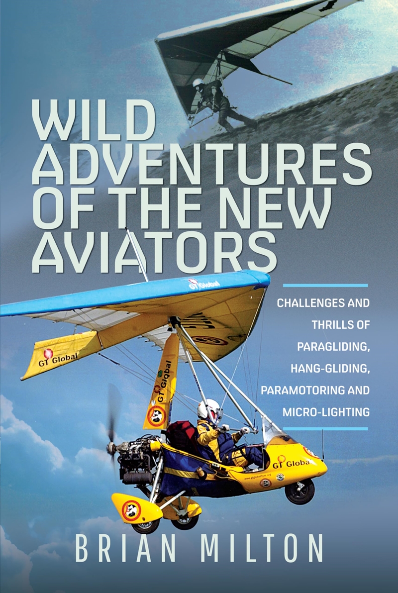 Wild Adventures Of The New Aviators: Challenges And Thrills Of Paragliding, Hang-Gliding, Paramotori/Product Detail/Transportation