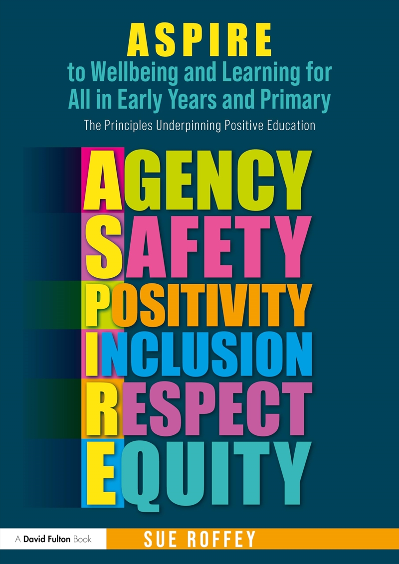 Aspire To Wellbeing And Learning For All In Early Years And Primary: The Principles Underpinning Pos/Product Detail/Education & Textbooks