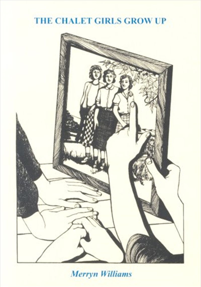 Chalet Girls Grow Up/Product Detail/History