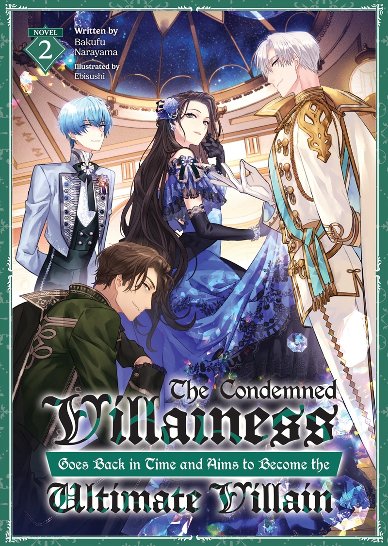 The Condemned Villainess Goes Back In Time And Aims To Become The Ultimate Villain (Light Novel) Vol/Product Detail/Graphic Novels