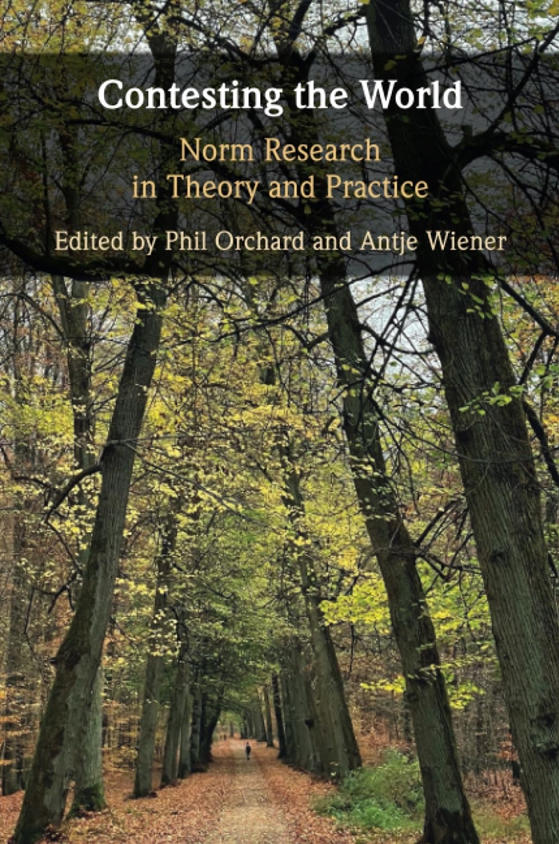 Contesting The World: Norm Research In Theory And Practice/Product Detail/Politics & Government