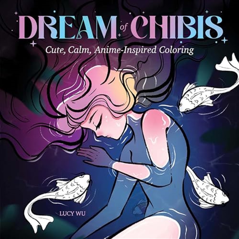 Dream Of Chibis: Cute, Calm, Anime-Inspired Coloring (Dover Adult Coloring Books)/Product Detail/Crafts & Handiwork