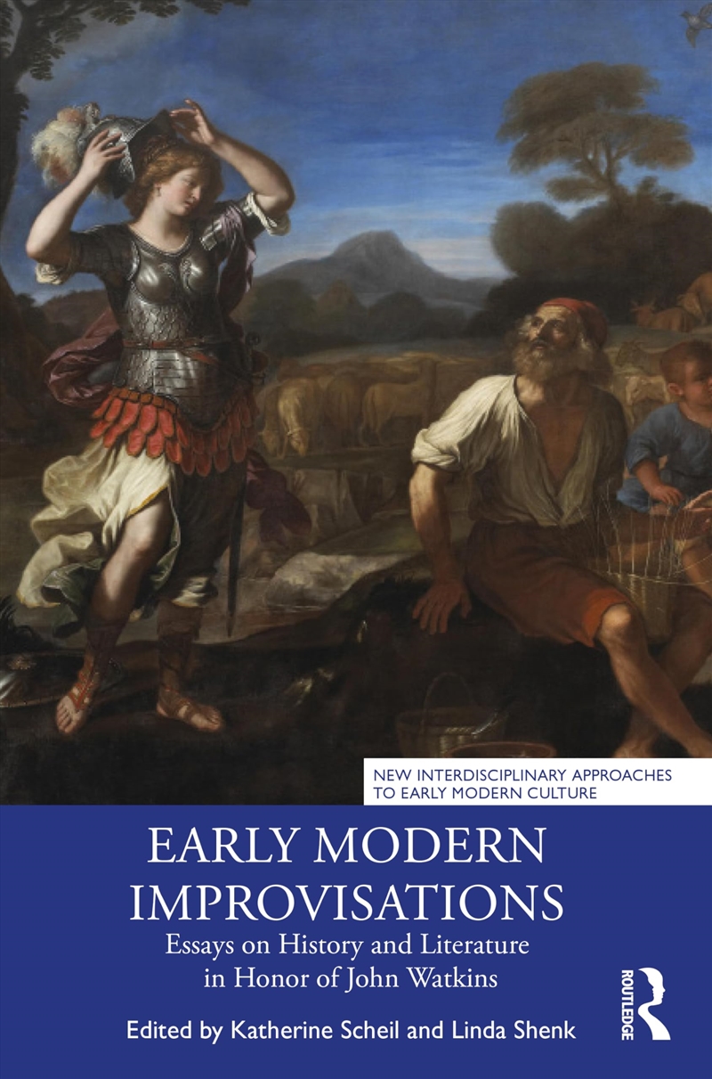 Early Modern Improvisations: Essays On History And Literature In Honor Of John Watkins (New Interdis/Product Detail/History
