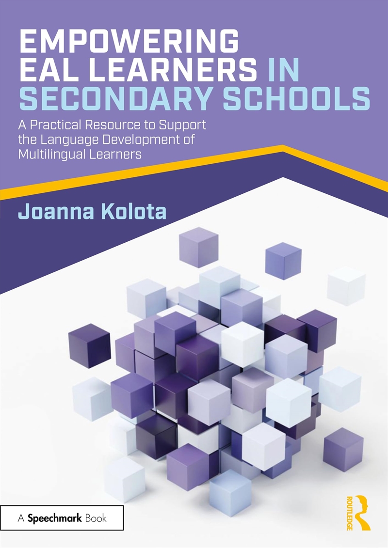 Empowering Eal Learners In Secondary Schools: A Practical Resource To Support The Language Developme/Product Detail/Education & Textbooks