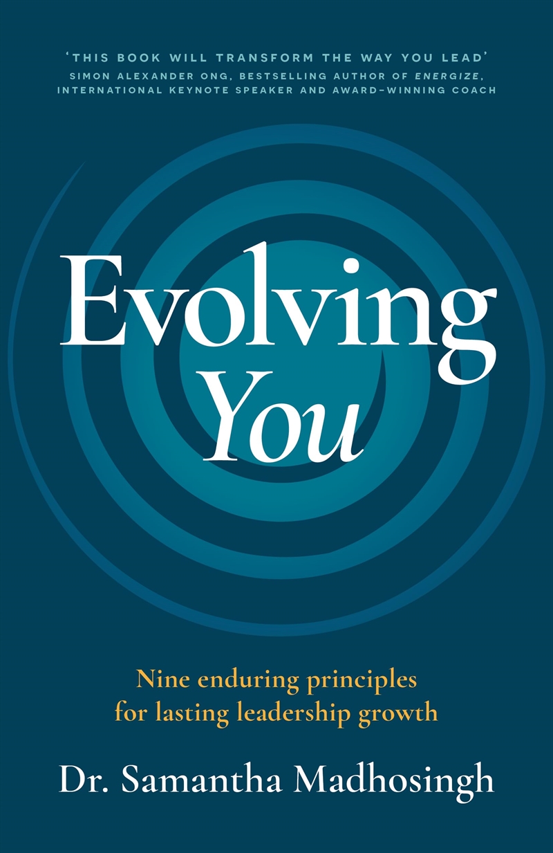 Evolving You: Nine Enduring Principles For Lasting Leadership Growth/Product Detail/Business Leadership & Management