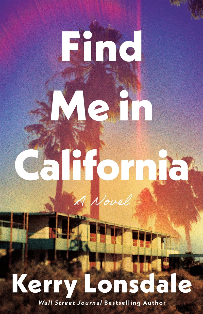 Find Me In California: A Novel/Product Detail/Historical Fiction