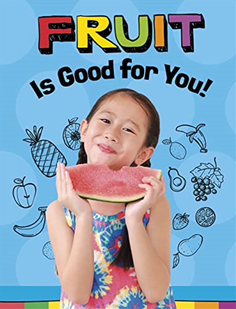 Fruits Are Good For You!/Product Detail/Childrens
