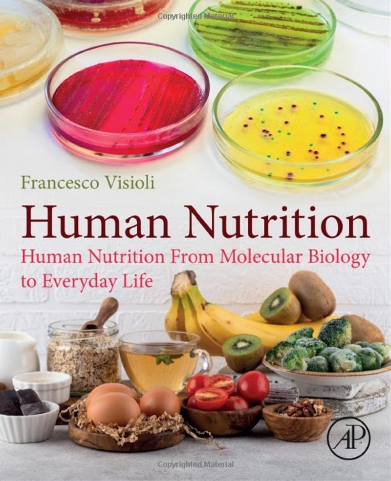 Human Nutrition: From Molecular Biology To Everyday Life/Product Detail/Science