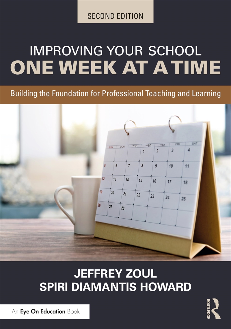 Improving Your School One Week At A Time: Building The Foundation For Professional Teaching And Lear/Product Detail/Education & Textbooks