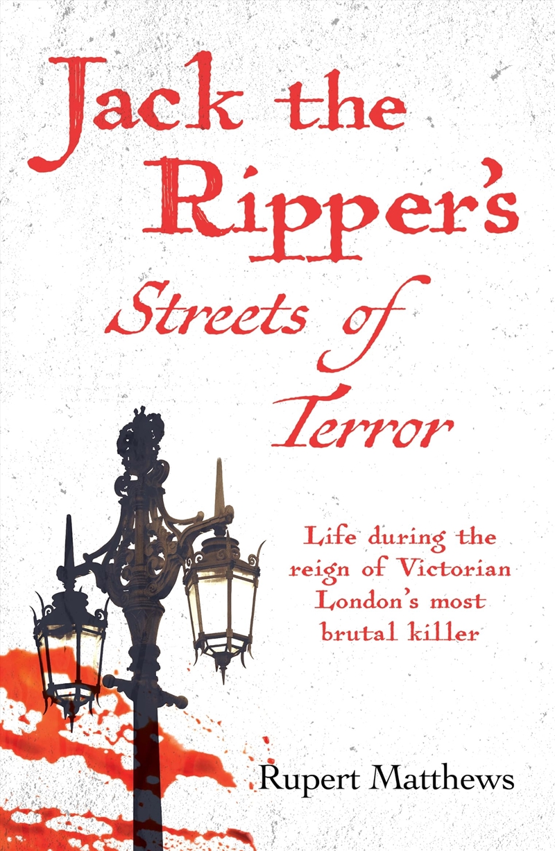 Jack the Ripper's Streets of Terror: Life during the reign of Victorian London's/Product Detail/True Crime