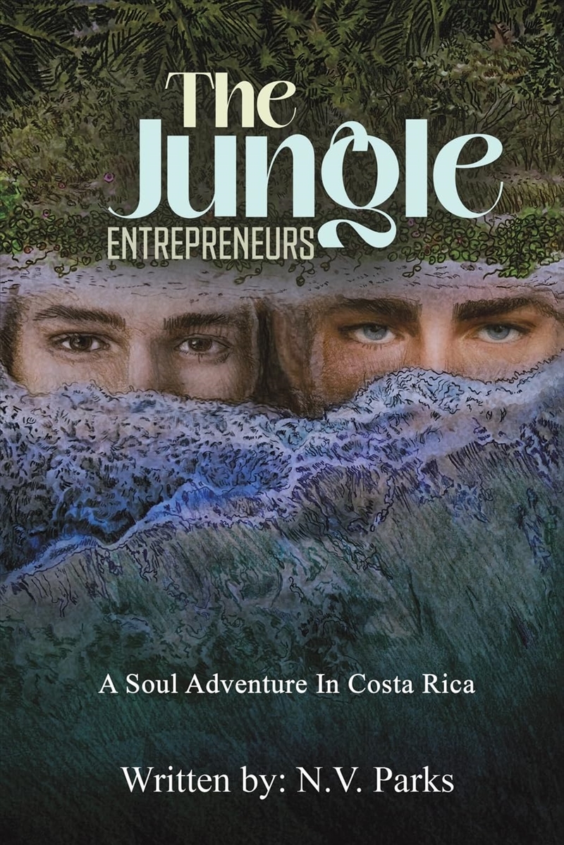 The Jungle Entrepreneurs: A Soul Adventure In Costa Rica/Product Detail/General Fiction Books