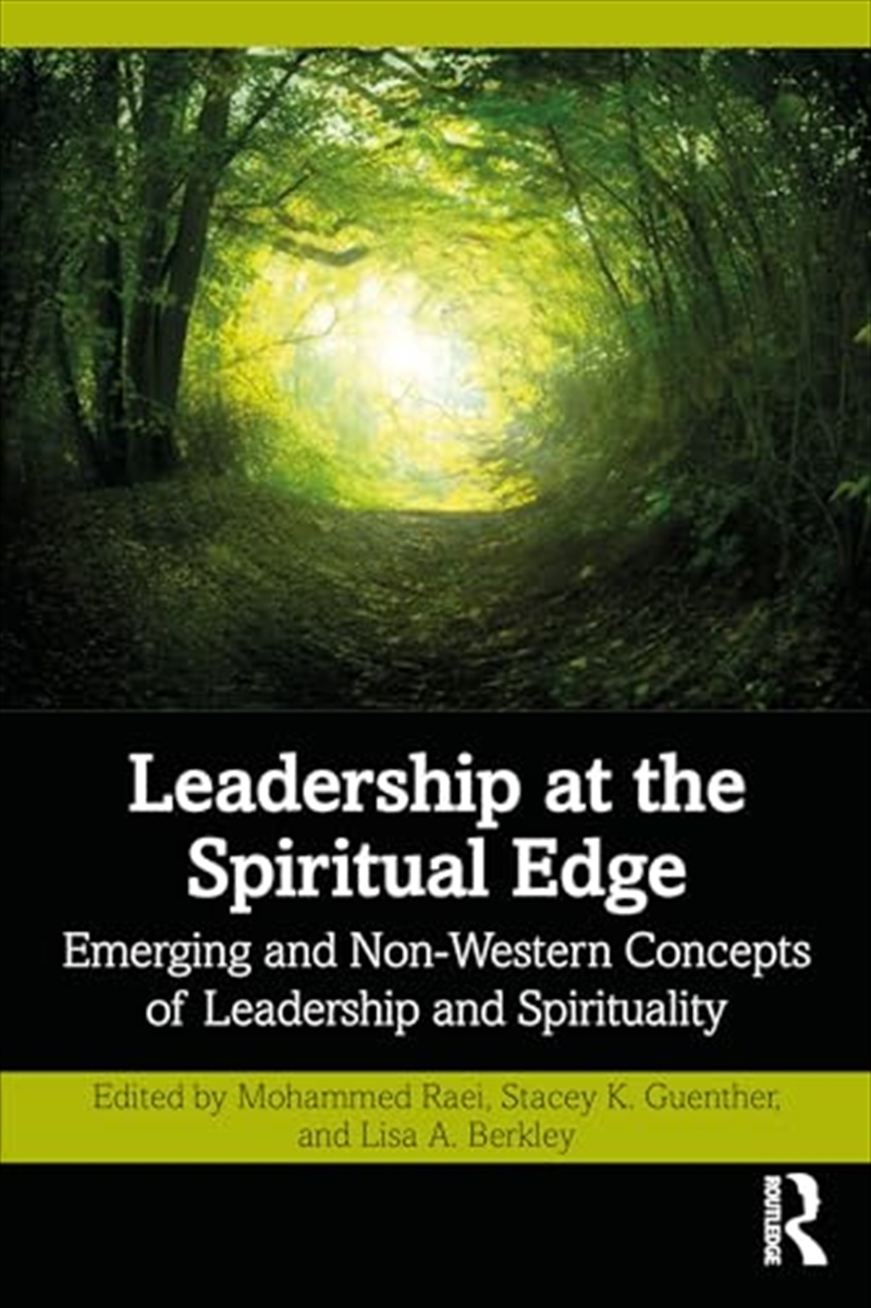 Leadership At The Spiritual Edge: Emerging And Non-Western Concepts Of Leadership And Spirituality/Product Detail/Psychology